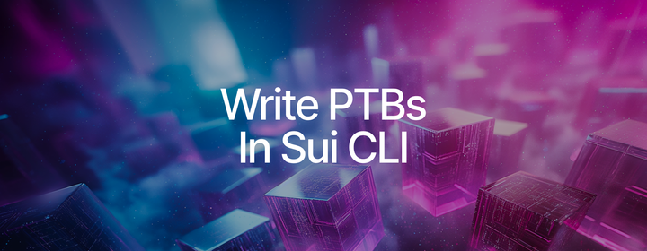 Sui CLI를 사용하여 Sui 에서 PTB 생성 및 실행